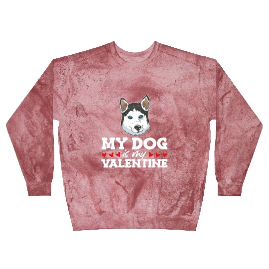 My Dog Is My Valentine Date Cute Doggy Blast Sweatshirts