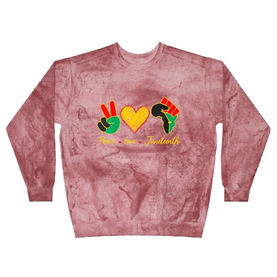 Peace Love Junenth Black History Pride African Ame Blast Sweatshirts