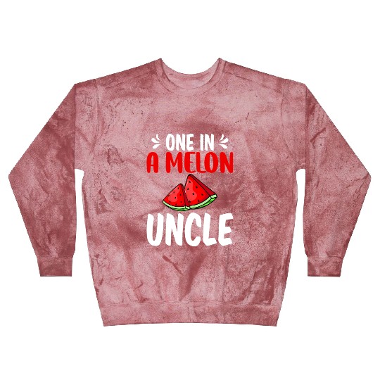 One In A Melon Uncle Watermelon Family Blast Sweatshirts