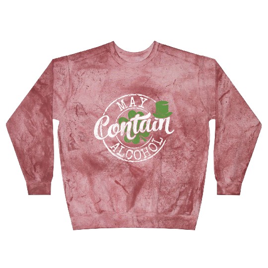 May Contain Alcohol Saint Paddy'S St Patrick'S Day Blast Sweatshirts