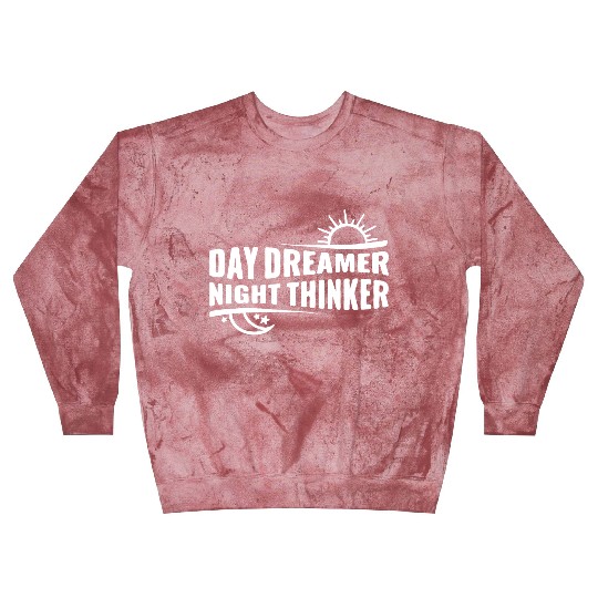 Day Dreamer Night Thinker Blast Sweatshirts