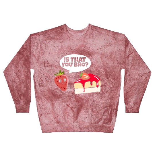 Strawberry Cake Pun Blast Sweatshirts