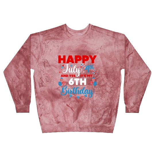 Happy July 4Th And Yes It'S My 6Th Independence Blast Sweatshirts
