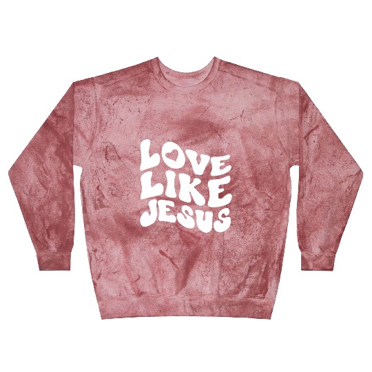 Catholic Christian Love Like Jesus Preppy Groovy Blast Sweatshirts