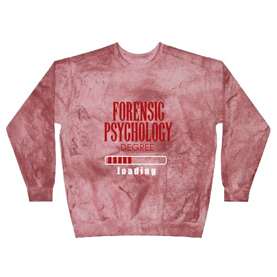 Forensic Psychology Degree Loading Blast Sweatshirts