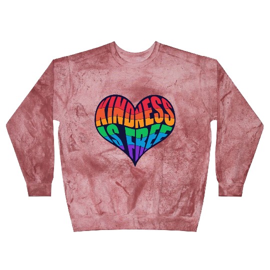 kindness is free love Blast Sweatshirts