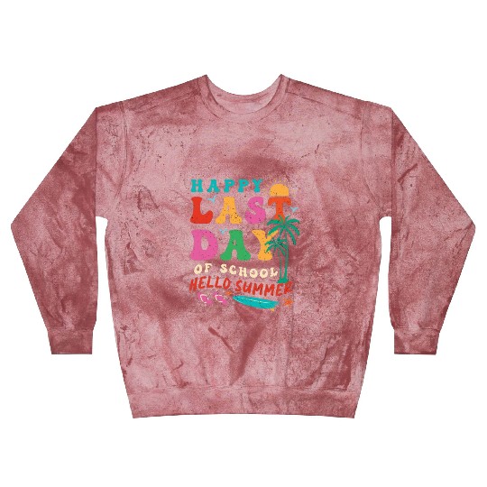 Groovy Happy Last Day of School Teacher Student Blast Sweatshirts
