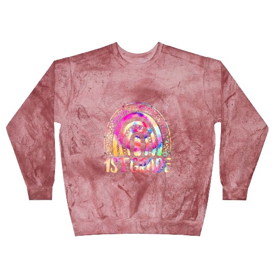 1st Grade Teacher Tie Dye Rainbow Back To School Blast Sweatshirts