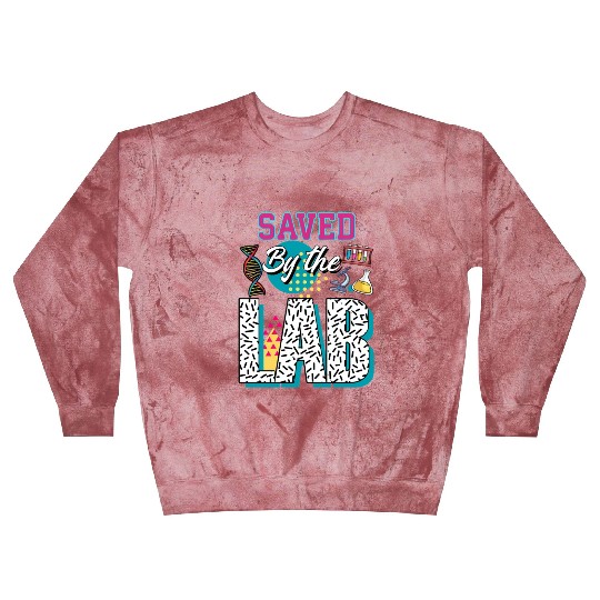 Saved By The Lab Lab Week Medical Laboratory Tec Blast Sweatshirts