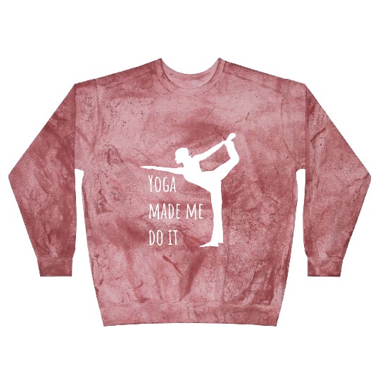 Yoga Made Me Do It Yoga Pun Blast Sweatshirts