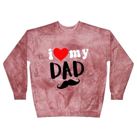 i love my dad Blast Sweatshirts