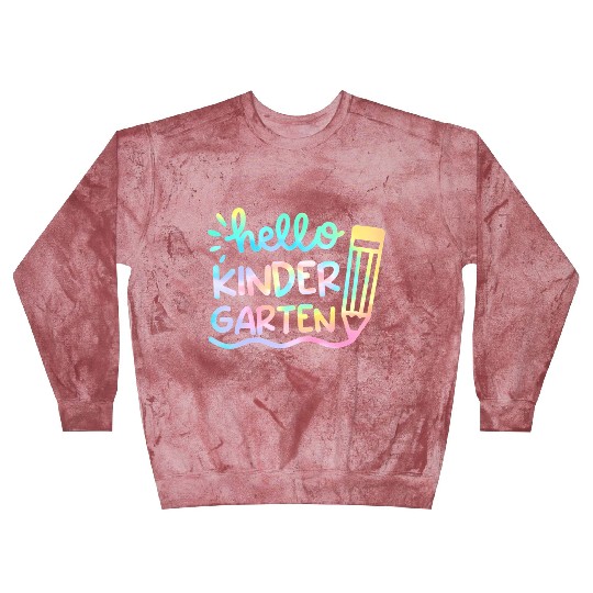 Hello Kindergarten Tie Dye Teachers Back to Blast Sweatshirts