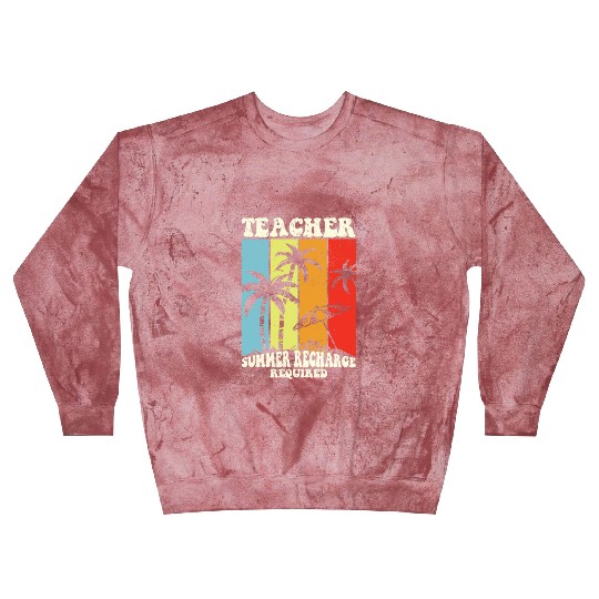 Last Day Of School Teacher Summer Recharge Blast Sweatshirts