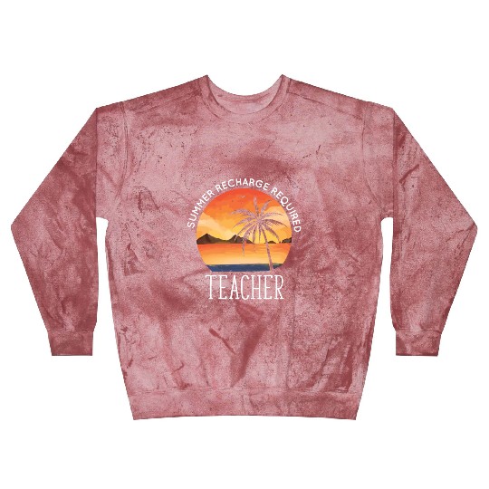 Last Day Of School Teacher Summer Recharge Blast Sweatshirts