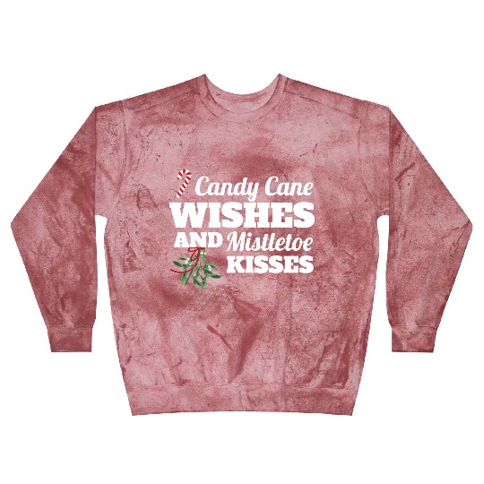 Candy Cane Wishes And Mistletoe Kisses Christmas Blast Sweatshirts