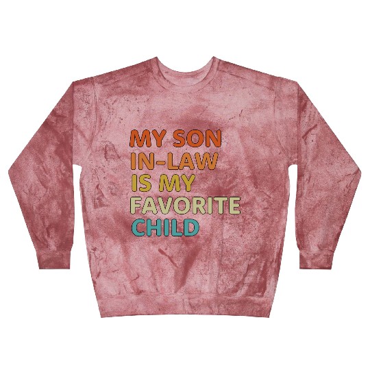 My Son In Law Is My Favorite Child aesthetic Blast Sweatshirts