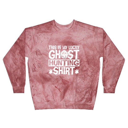 This Is My Lucky Ghost Hunting Blast Sweatshirts Ghost Hunter