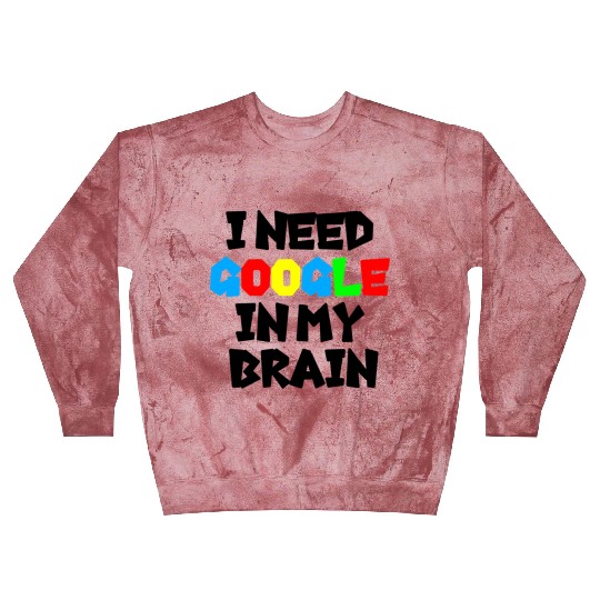 I need GOOGLE girl Blast Sweatshirts