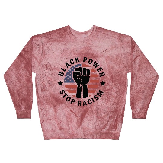 Black Power Stop Racism Blast Sweatshirts