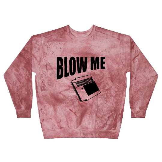 Blow Me Video Game Blast Sweatshirts