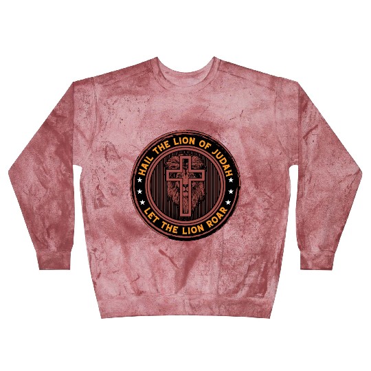 Lion Hail the lion of Judah let the lion roar Blast Sweatshirts