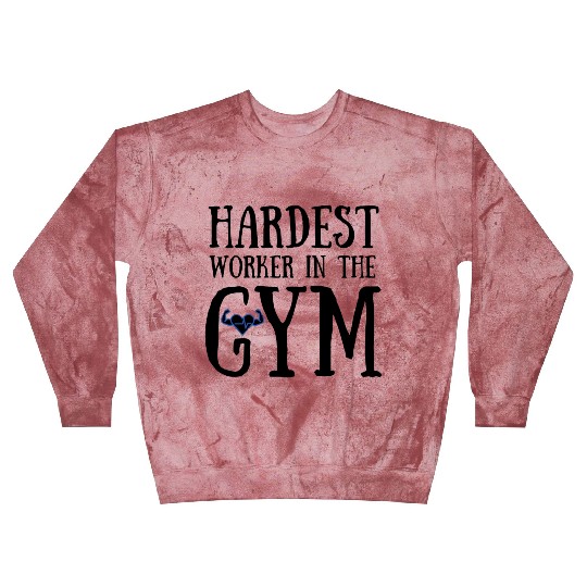 Hardest Worker In The GYM trending Blast Sweatshirts