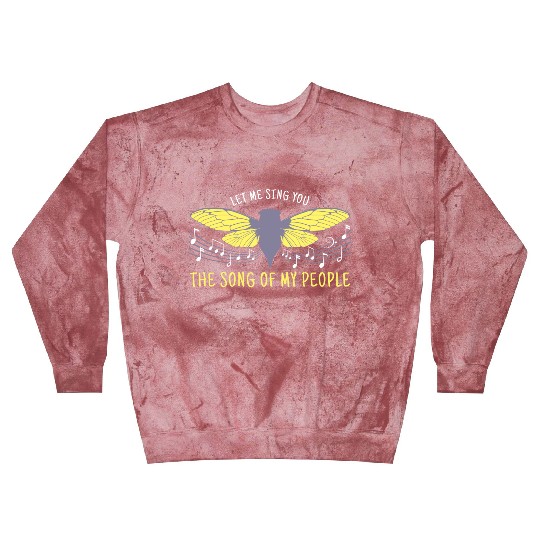 Let Me Sing You The Song Of My People Cicada Artsy Blast Sweatshirts