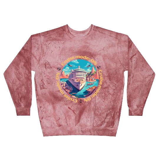 Cruise Mode: On Ship Vacation Blast Sweatshirts