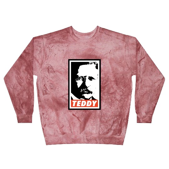 Teddy Roosevelt Blast Sweatshirts