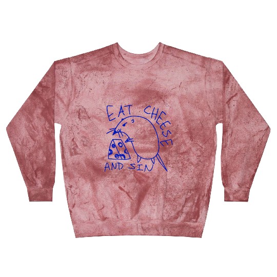 Eat cheese and sin Blast Sweatshirts