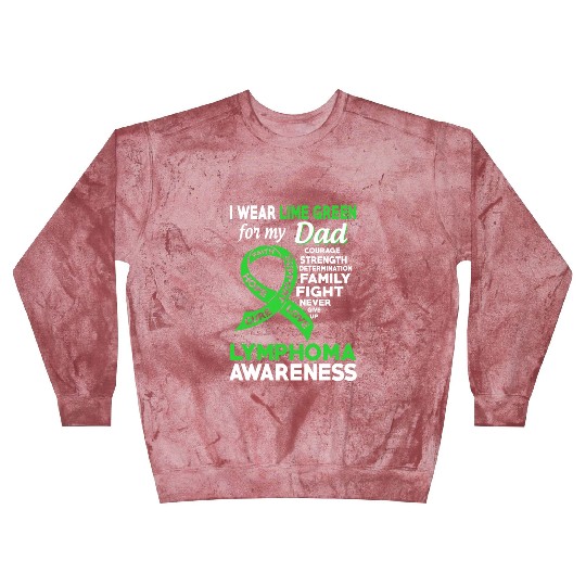 I Wear Lime Green For My Dad Lymphoma Awareness Blast Sweatshirts