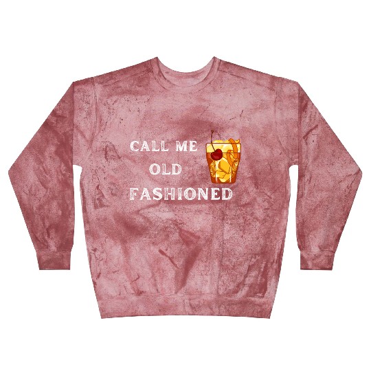 Call Me Old Fashioned Blast Sweatshirts