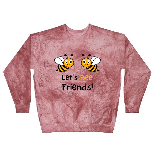 Bee Lovers Honey Bee Blast Sweatshirts, Let's Bee Friends