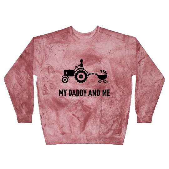 My Daddy And Me (Tractor & Stroller / Buggy / B) Blast Sweatshirts