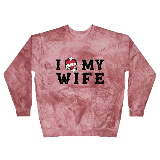 I Heart My Wife at Vintage Tattoo Style Blast Sweatshirts