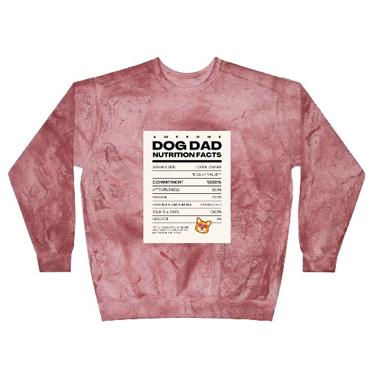 Awesome Dog Dad Nutrition Facts Blast Sweatshirts