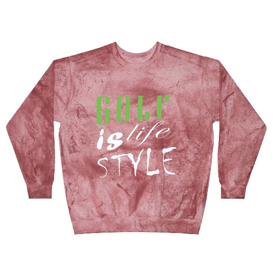 Golf Is Life Style Blast Sweatshirts