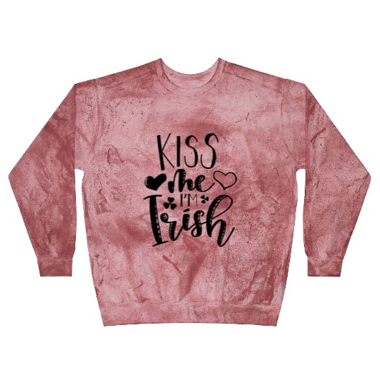 Kiss Me I m Irish Clover Shamrock Blast Sweatshirts