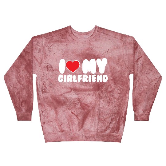 I Love My Girlfriend I Heart My Girlfriend GF Blast Sweatshirts