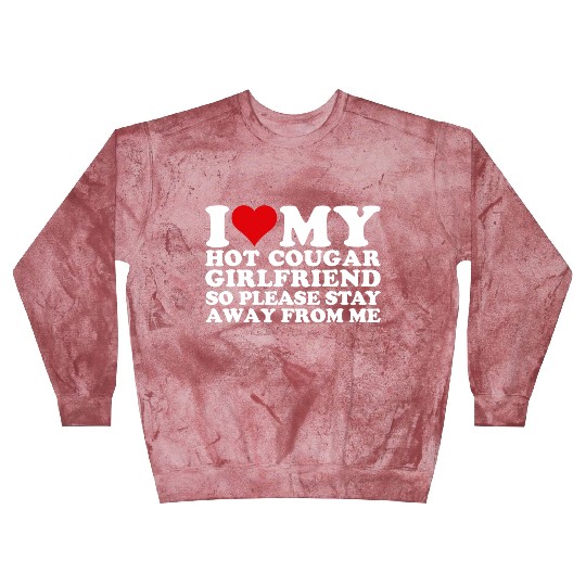 I Love My Girlfriend I Love My Girlfriend Please S Blast Sweatshirts