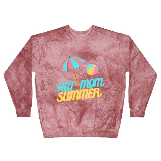 HOT MOM SUMMER Blast Sweatshirts