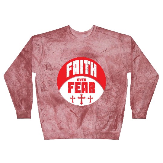 Faith Over Fear Love Jesus Christian Christmas Blast Sweatshirts