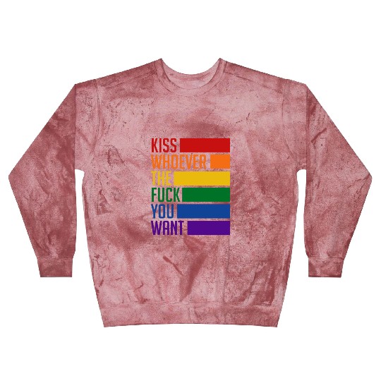 LGBTQ Kiss Who You Want Rainbow Blast Sweatshirts