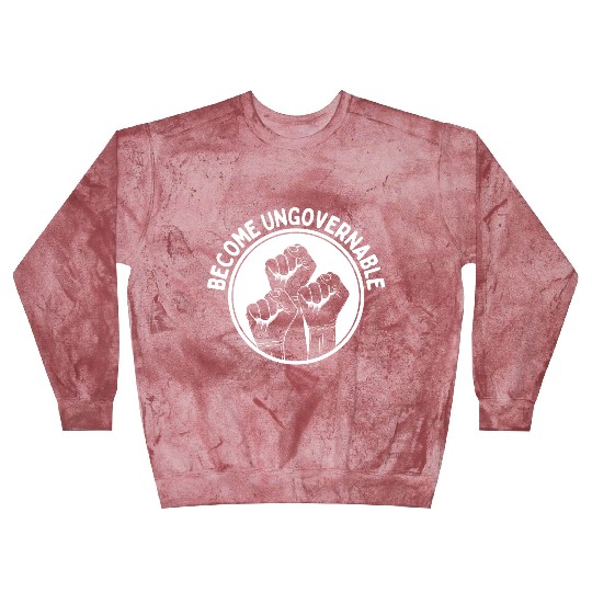 Become Ungovernable Punk Anarchy Lovers Gift Blast Sweatshirts
