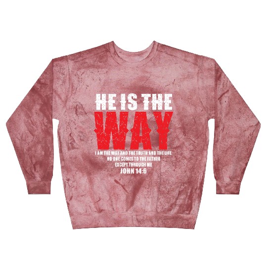 He Is The Way Love Jesus Christian Christmas Blast Sweatshirts