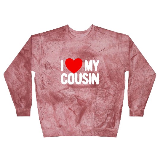 I Love My Cousin Red Heart Redneck Love My Cousin Blast Sweatshirts
