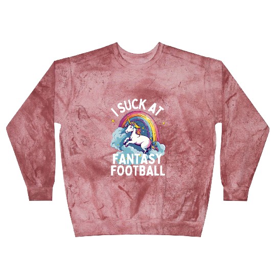 I Suck at Fantasy Football Blast Sweatshirts