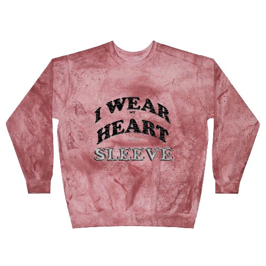 I wear my heart on my sleeve cute design gift Blast Sweatshirts