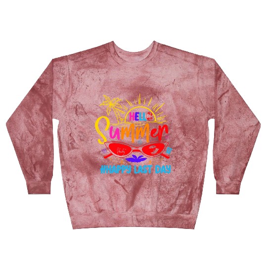 Hello Summer Last Day Last Day Of School Teacher Blast Sweatshirts