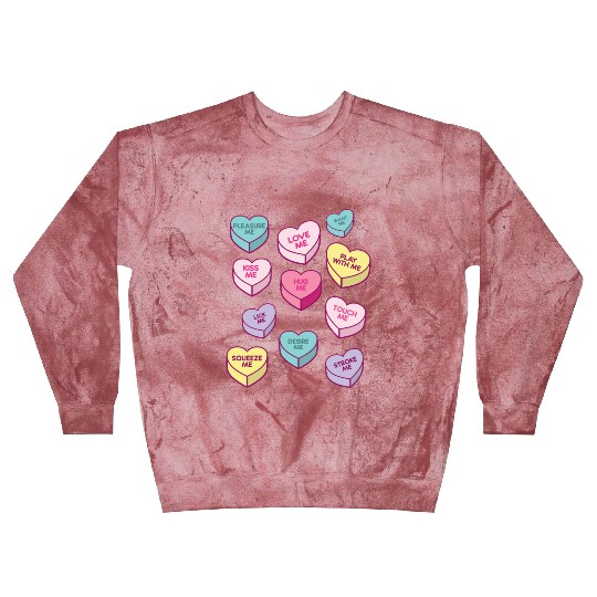 Love Me Kiss Me Pleasure Me Candy Hearts Blast Sweatshirts